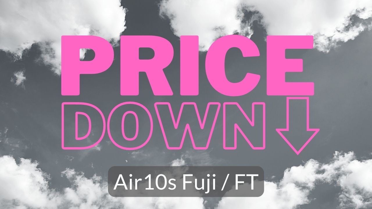 【値下げのご案内】Air10s Fuji / FT